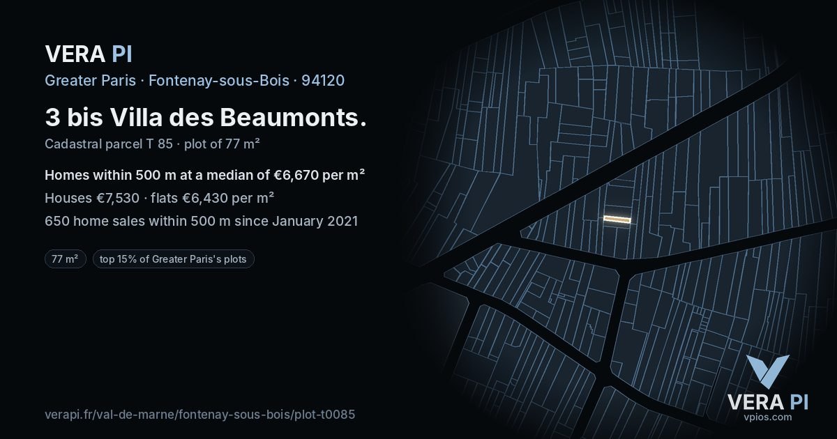 3 bis Villa des Beaumonts, Fontenay-sous-Bois at night – the plot lit, the parcels around coloured by the prices near them