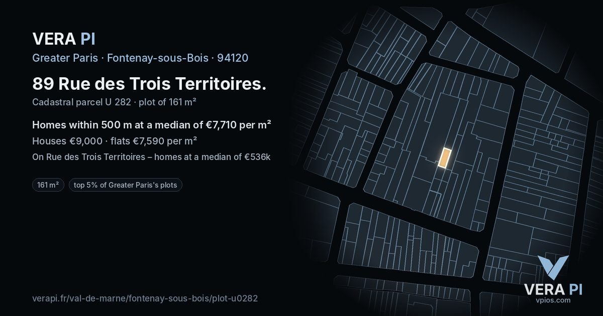 89 Rue des Trois Territoires, Fontenay-sous-Bois at night – the plot lit, the parcels around coloured by the prices near them
