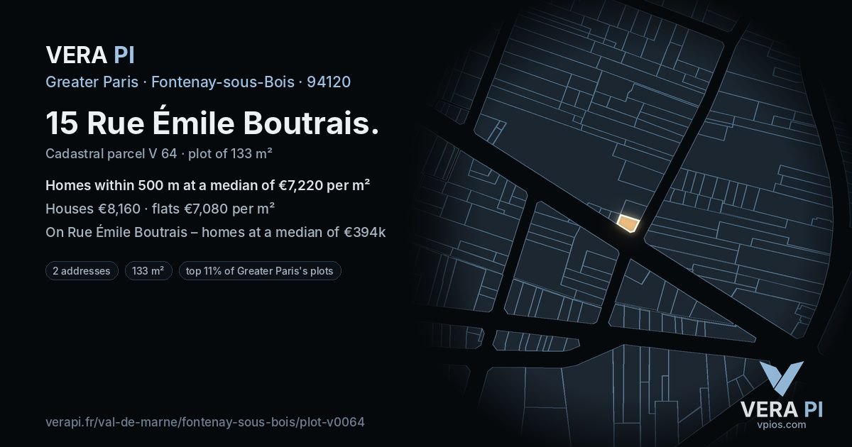 15 Rue Émile Boutrais, Fontenay-sous-Bois at night – the plot lit, the parcels around coloured by the prices near them