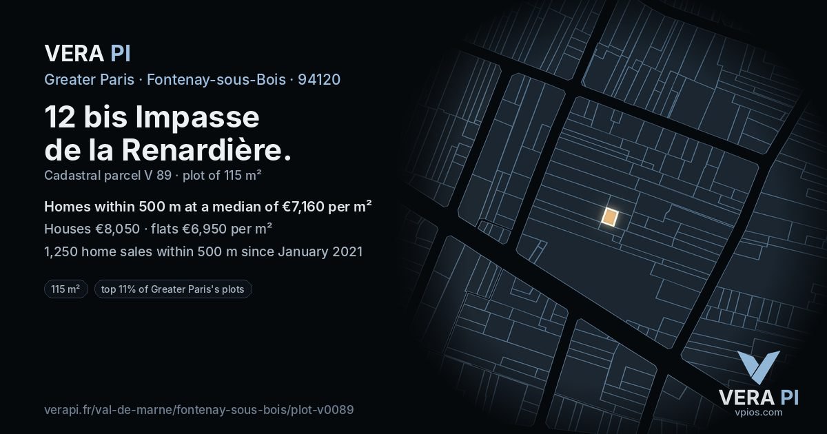 12 bis Impasse de la Renardière, Fontenay-sous-Bois at night – the plot lit, the parcels around coloured by the prices near them
