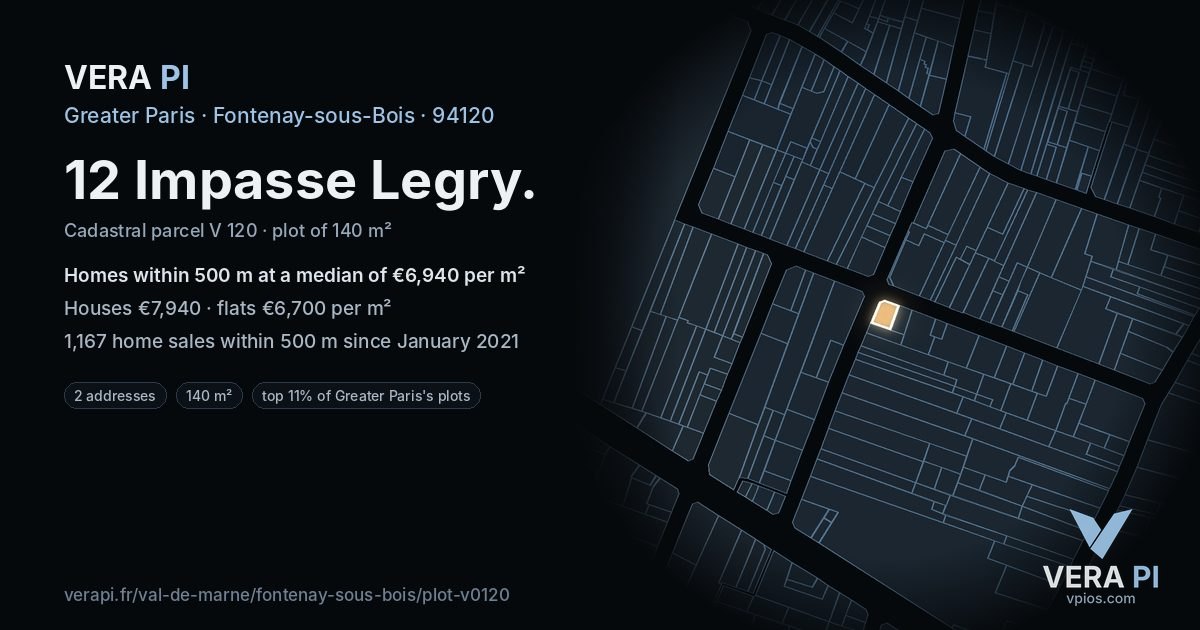 12 Impasse Legry, Fontenay-sous-Bois at night – the plot lit, the parcels around coloured by the prices near them