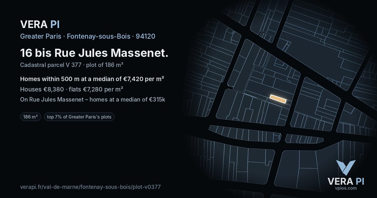 16 bis Rue Jules Massenet, Fontenay-sous-Bois at night – the plot lit, the parcels around coloured by the prices near them