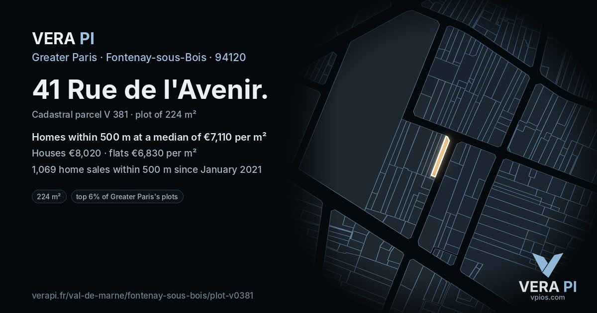 41 Rue de l'Avenir, Fontenay-sous-Bois at night – the plot lit, the parcels around coloured by the prices near them