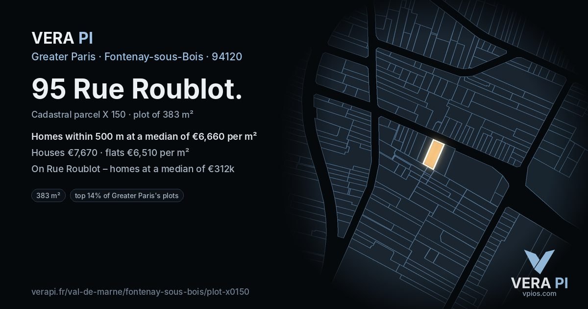 95 Rue Roublot, Fontenay-sous-Bois at night – the plot lit, the parcels around coloured by the prices near them