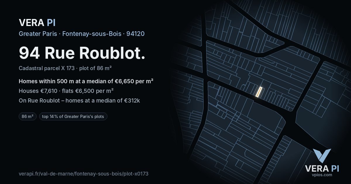94 Rue Roublot, Fontenay-sous-Bois at night – the plot lit, the parcels around coloured by the prices near them