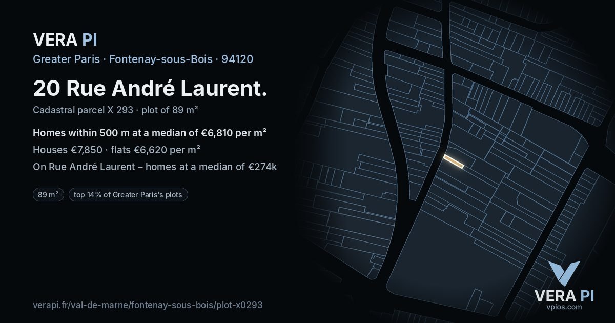 20 Rue André Laurent, Fontenay-sous-Bois at night – the plot lit, the parcels around coloured by the prices near them