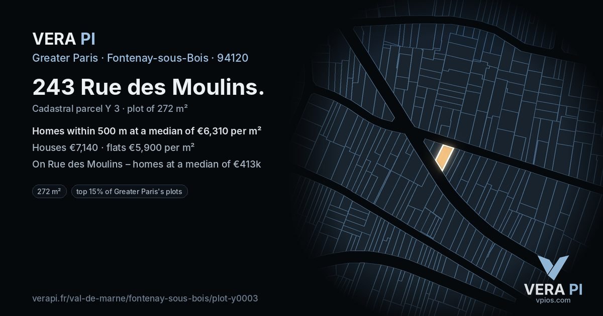 243 Rue des Moulins, Fontenay-sous-Bois at night – the plot lit, the parcels around coloured by the prices near them