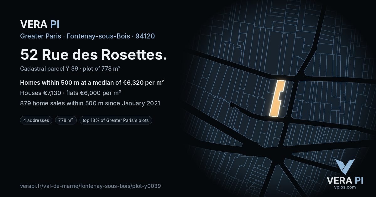 52 Rue des Rosettes, Fontenay-sous-Bois at night – the plot lit, the parcels around coloured by the prices near them