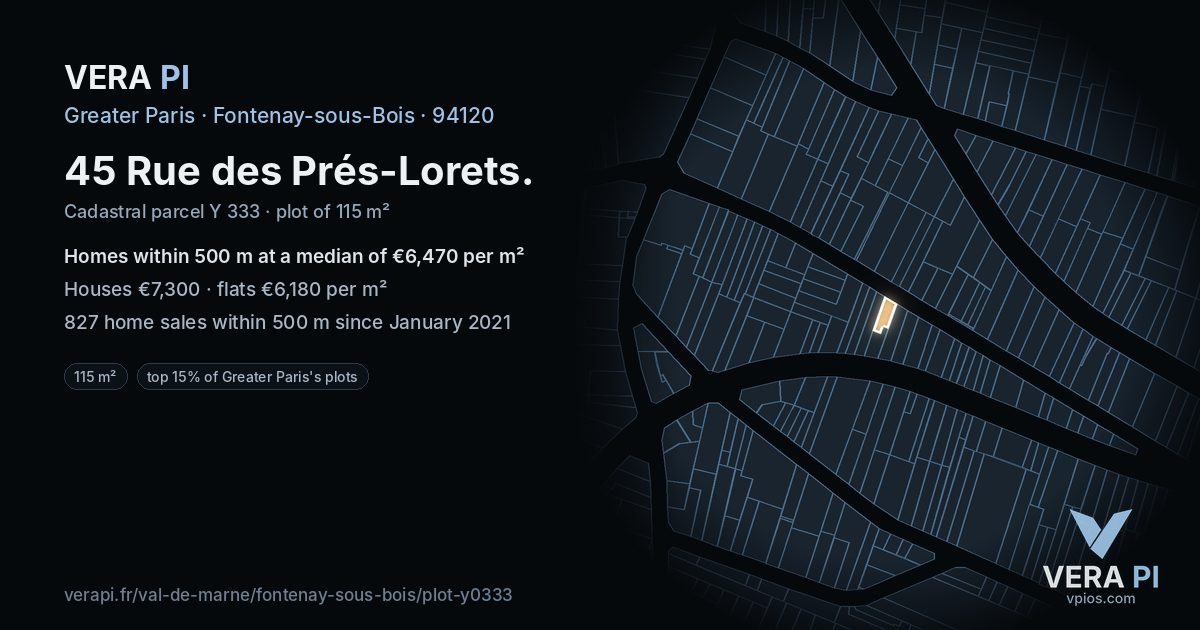 45 Rue des Prés-Lorets, Fontenay-sous-Bois at night – the plot lit, the parcels around coloured by the prices near them
