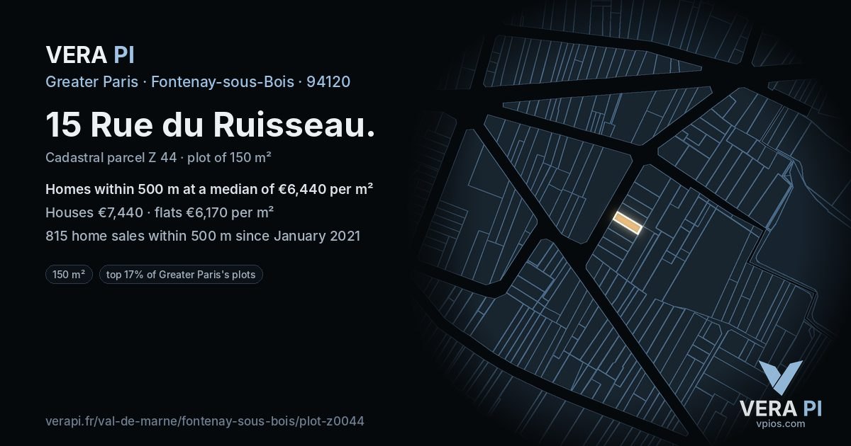 15 Rue du Ruisseau, Fontenay-sous-Bois at night – the plot lit, the parcels around coloured by the prices near them