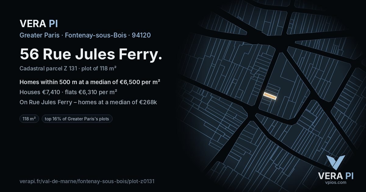 56 Rue Jules Ferry, Fontenay-sous-Bois at night – the plot lit, the parcels around coloured by the prices near them