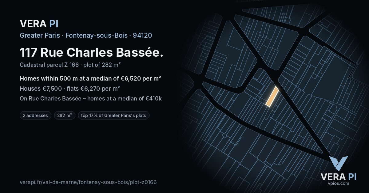 117 Rue Charles Bassée, Fontenay-sous-Bois at night – the plot lit, the parcels around coloured by the prices near them