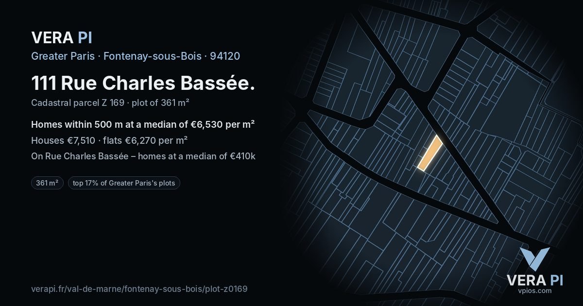 111 Rue Charles Bassée, Fontenay-sous-Bois at night – the plot lit, the parcels around coloured by the prices near them
