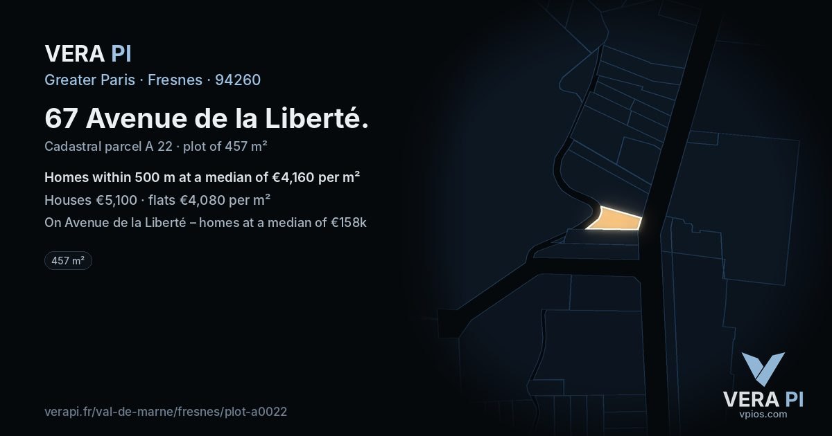 67 Avenue de la Liberté, Fresnes at night – the plot lit, the parcels around coloured by the prices near them