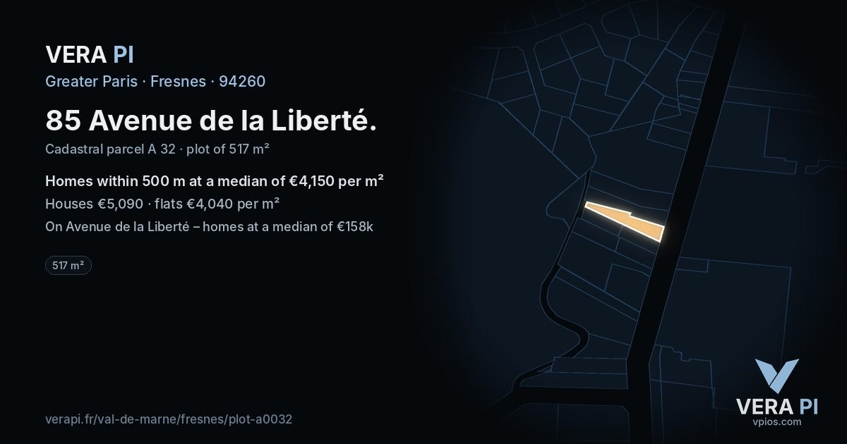85 Avenue de la Liberté, Fresnes at night – the plot lit, the parcels around coloured by the prices near them