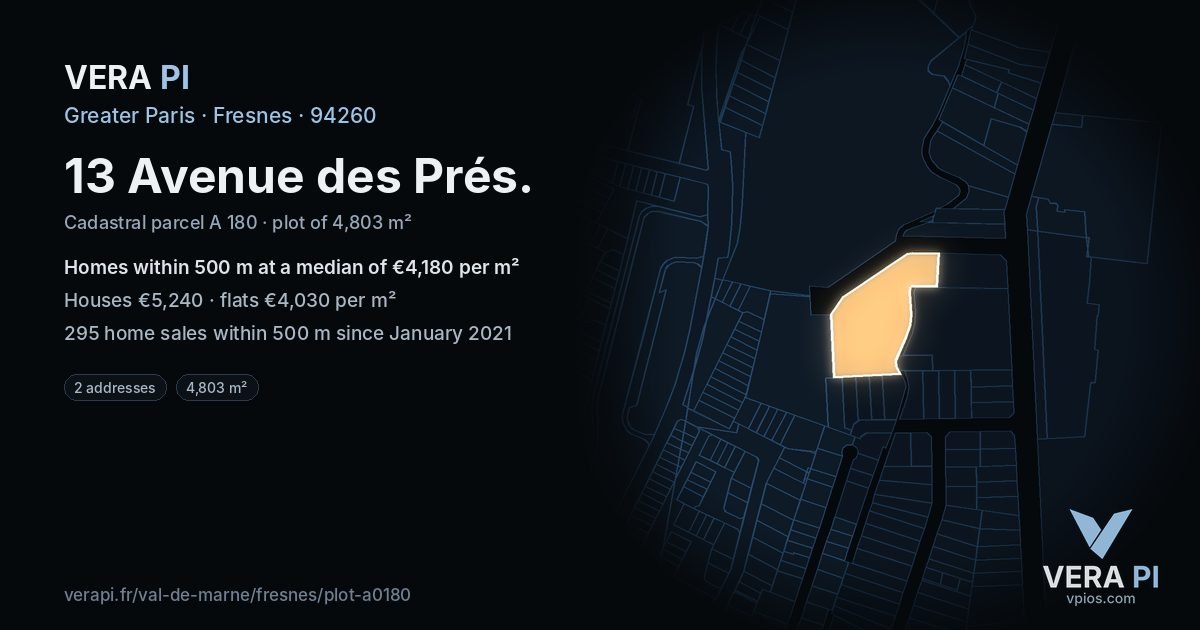 13 Avenue des Prés, Fresnes at night – the plot lit, the parcels around coloured by the prices near them