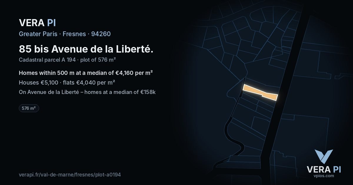 85 bis Avenue de la Liberté, Fresnes at night – the plot lit, the parcels around coloured by the prices near them
