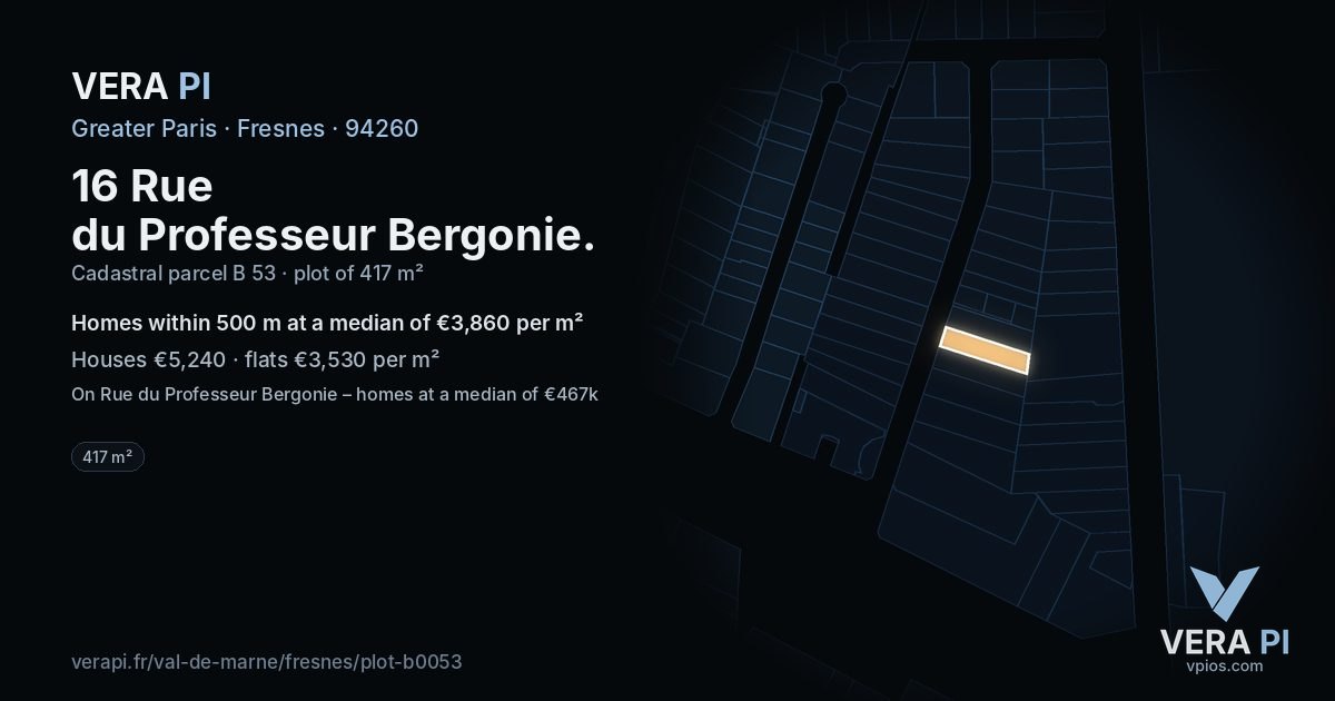 16 Rue du Professeur Bergonie, Fresnes at night – the plot lit, the parcels around coloured by the prices near them