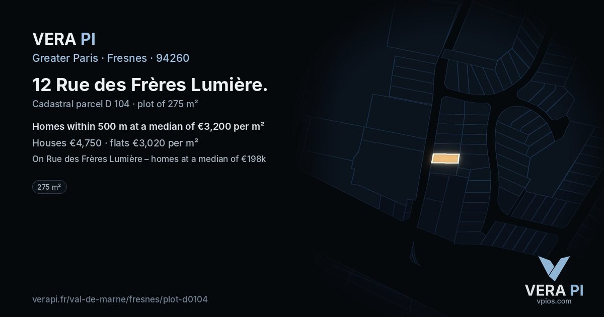 12 Rue des Frères Lumière, Fresnes at night – the plot lit, the parcels around coloured by the prices near them