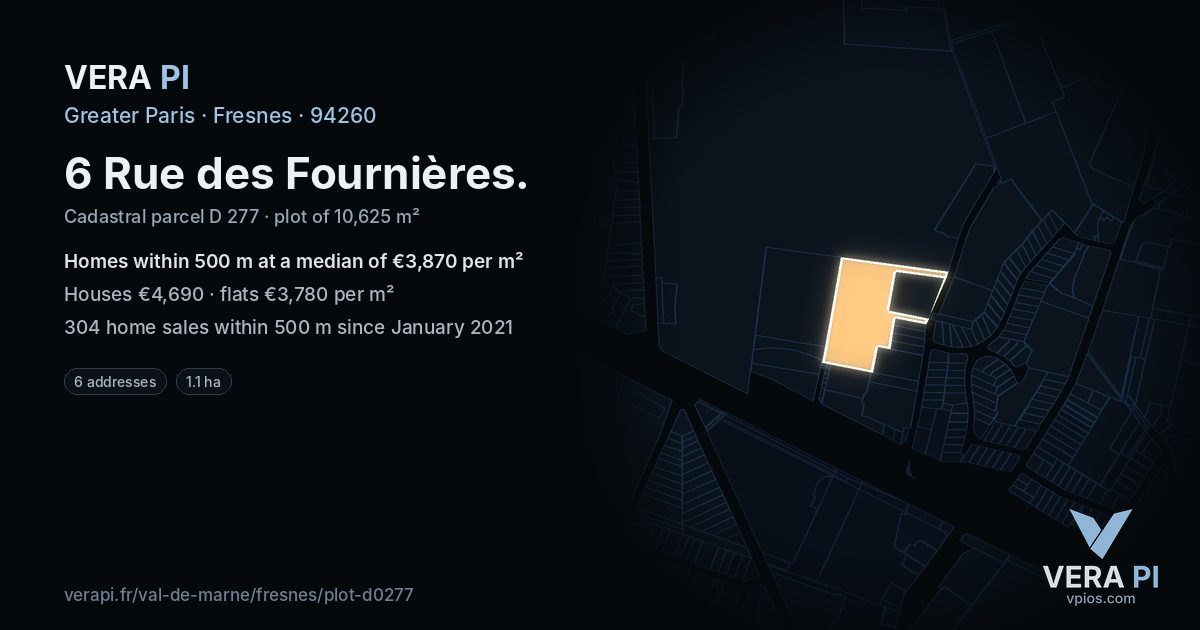 6 Rue des Fournières, Fresnes at night – the plot lit, the parcels around coloured by the prices near them