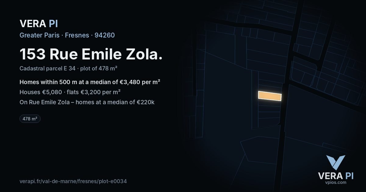 153 Rue Emile Zola, Fresnes at night – the plot lit, the parcels around coloured by the prices near them