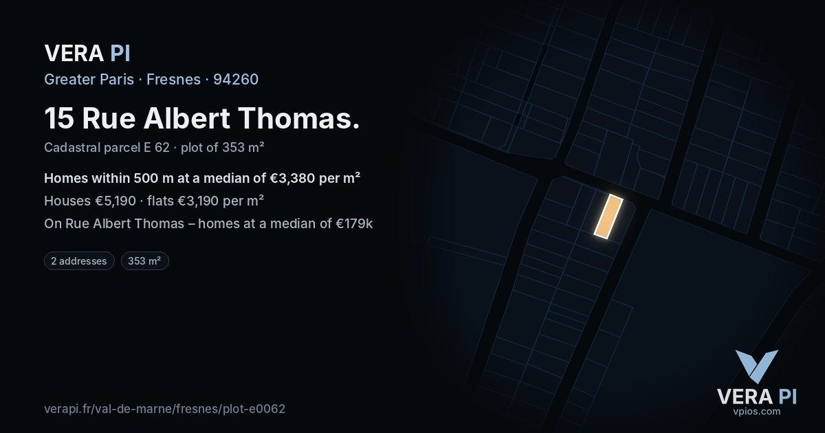 15 Rue Albert Thomas, Fresnes at night – the plot lit, the parcels around coloured by the prices near them