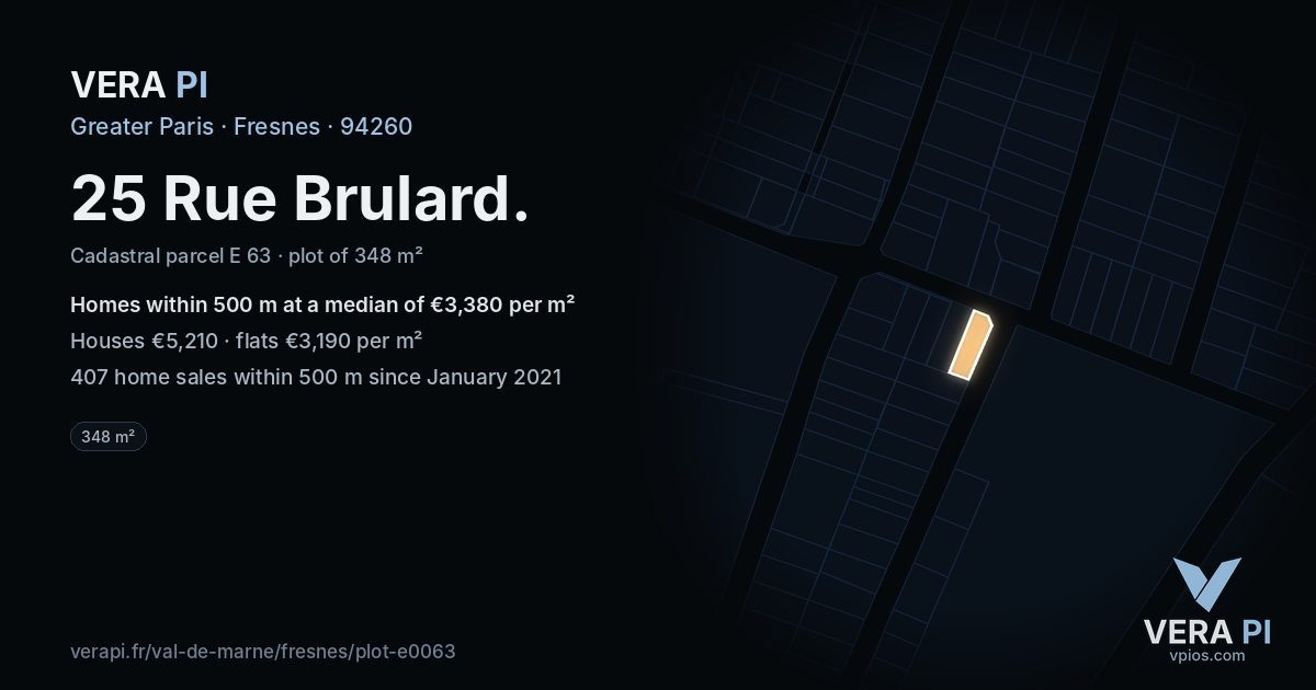 25 Rue Brulard, Fresnes at night – the plot lit, the parcels around coloured by the prices near them