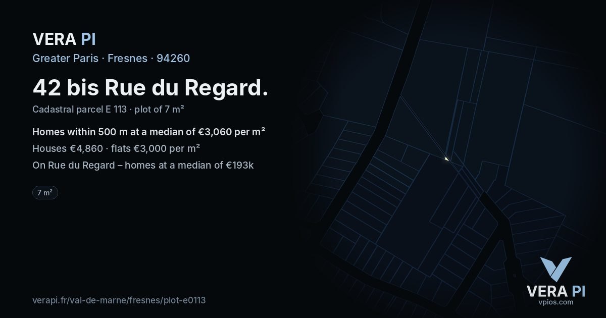 42 bis Rue du Regard, Fresnes at night – the plot lit, the parcels around coloured by the prices near them