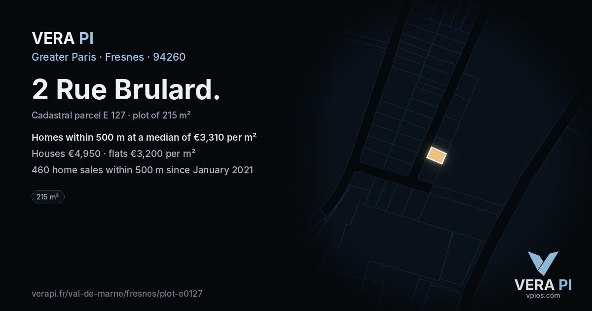 2 Rue Brulard, Fresnes at night – the plot lit, the parcels around coloured by the prices near them