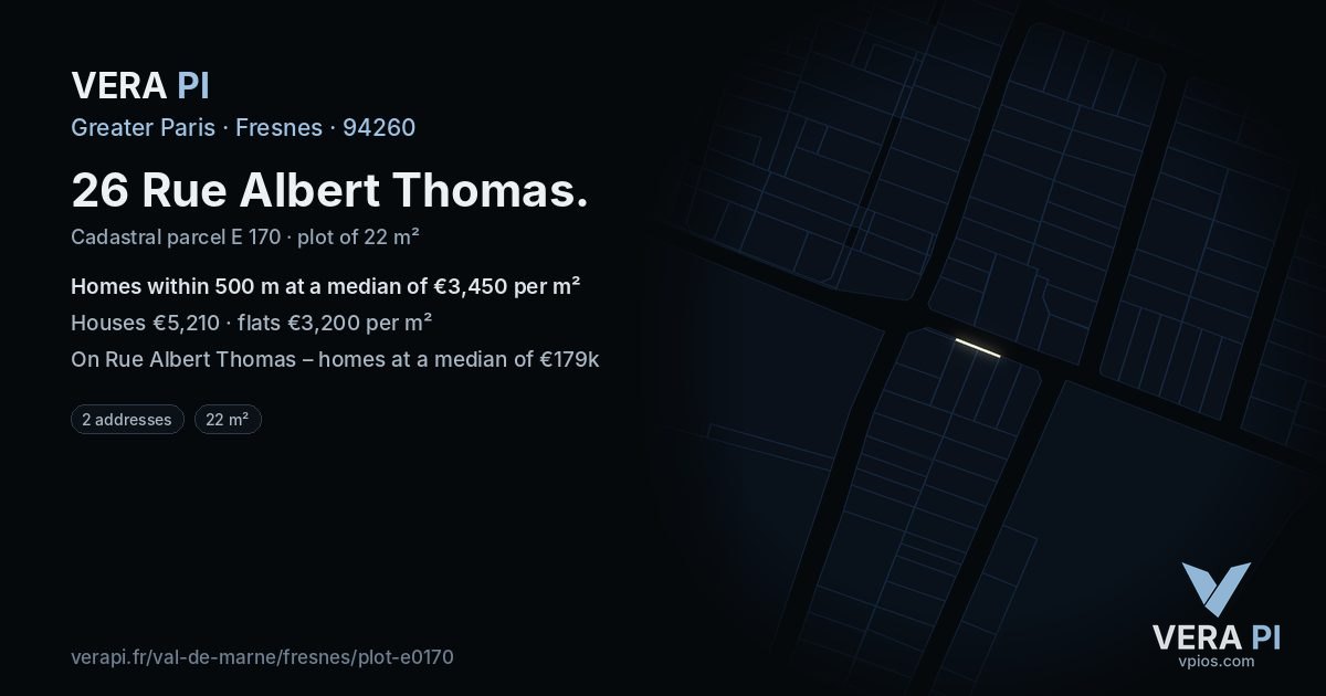 26 Rue Albert Thomas, Fresnes at night – the plot lit, the parcels around coloured by the prices near them