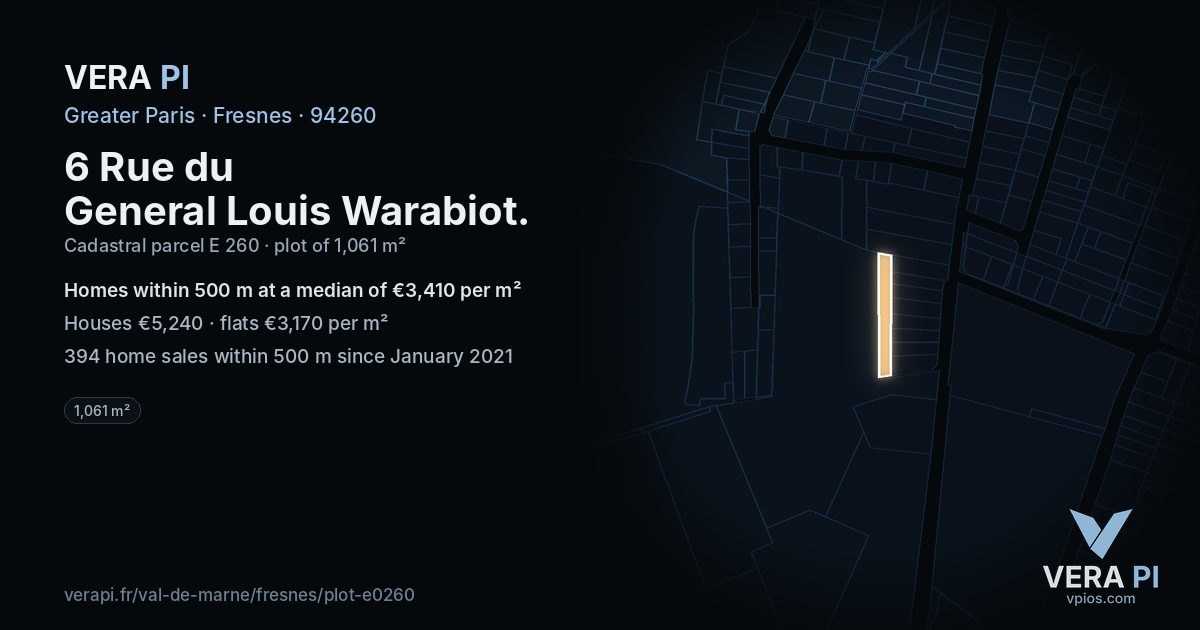6 Rue du General Louis Warabiot, Fresnes at night – the plot lit, the parcels around coloured by the prices near them