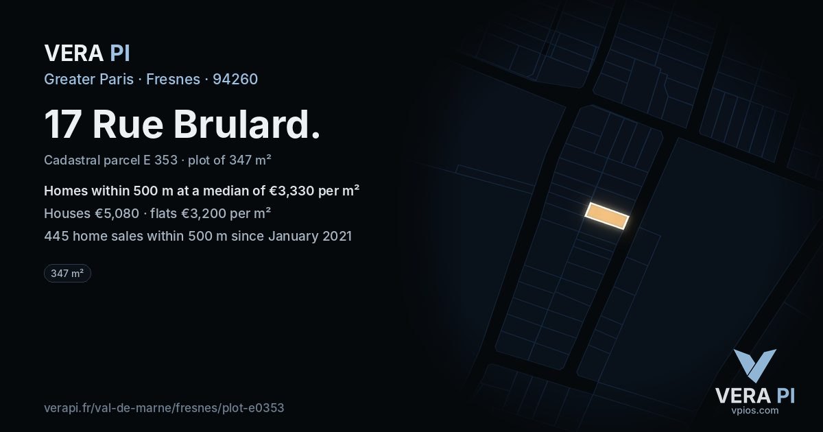 17 Rue Brulard, Fresnes at night – the plot lit, the parcels around coloured by the prices near them