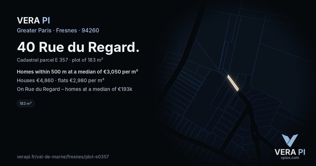 40 Rue du Regard, Fresnes at night – the plot lit, the parcels around coloured by the prices near them