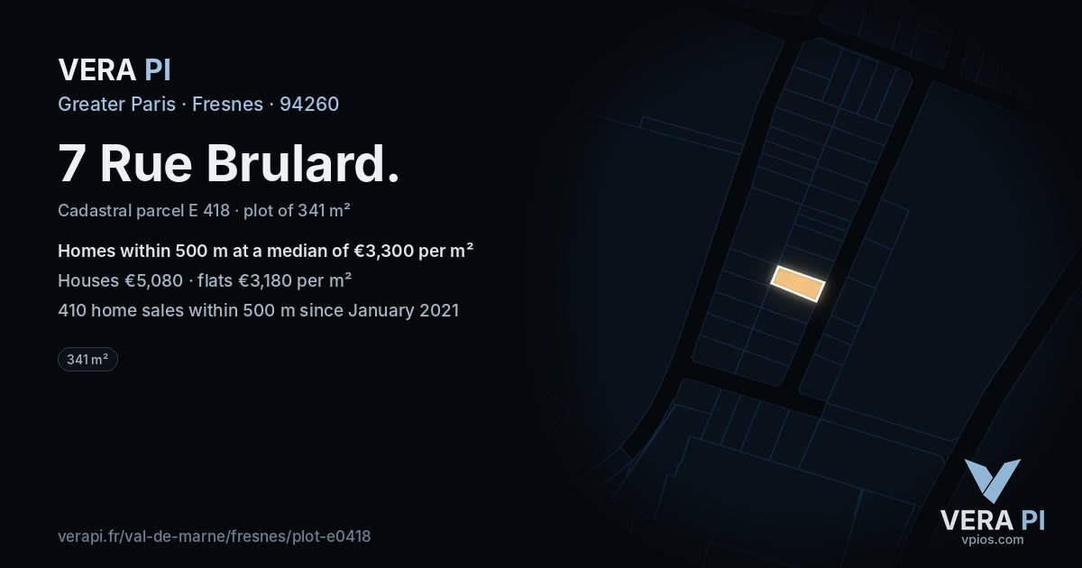 7 Rue Brulard, Fresnes at night – the plot lit, the parcels around coloured by the prices near them