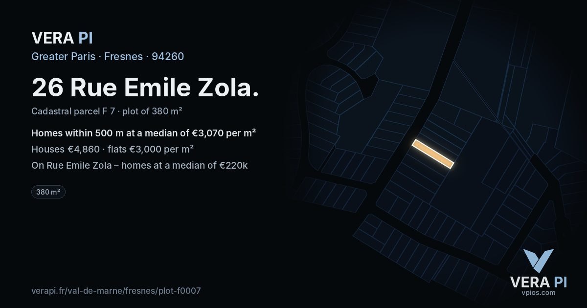 26 Rue Emile Zola, Fresnes at night – the plot lit, the parcels around coloured by the prices near them