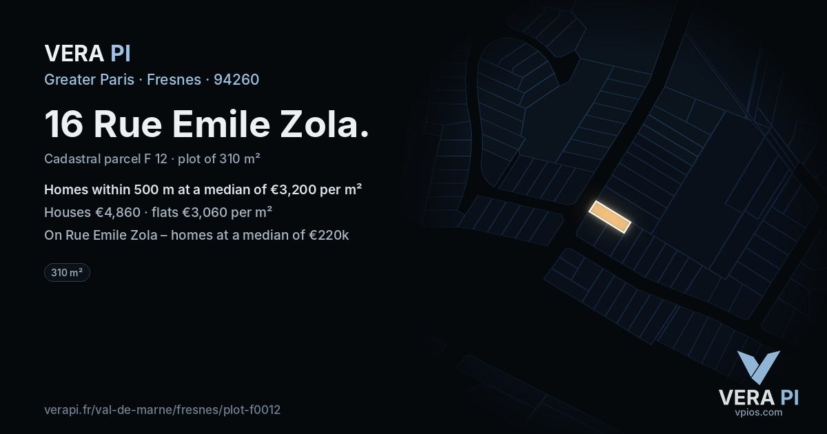 16 Rue Emile Zola, Fresnes at night – the plot lit, the parcels around coloured by the prices near them