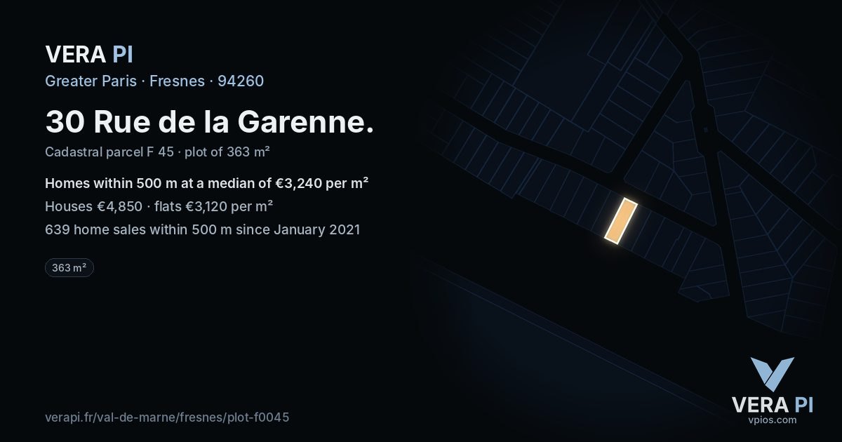 30 Rue de la Garenne, Fresnes at night – the plot lit, the parcels around coloured by the prices near them