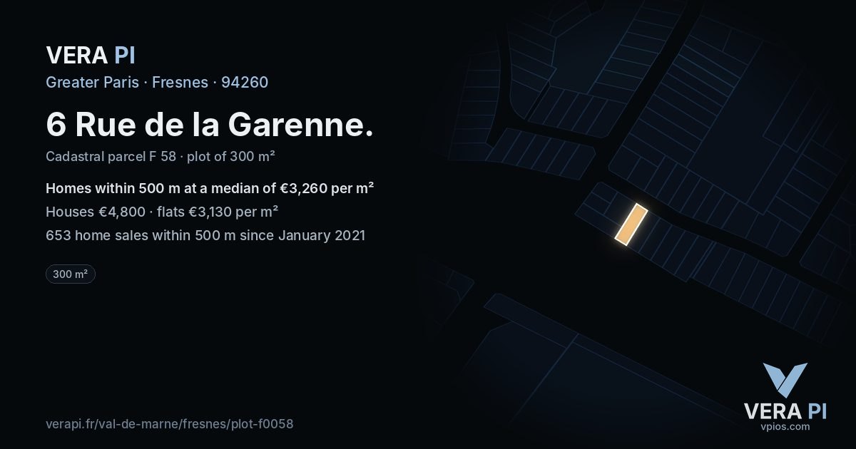 6 Rue de la Garenne, Fresnes at night – the plot lit, the parcels around coloured by the prices near them
