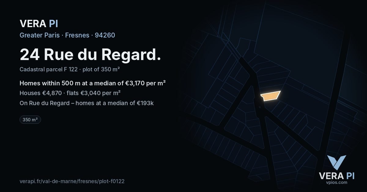 24 Rue du Regard, Fresnes at night – the plot lit, the parcels around coloured by the prices near them