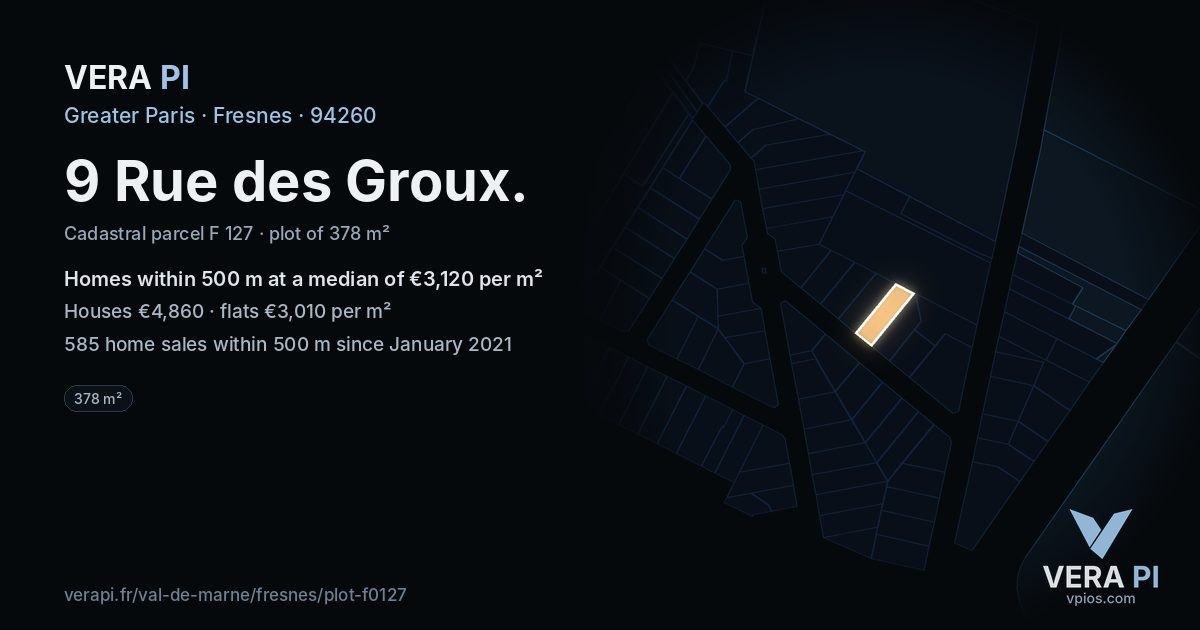 9 Rue des Groux, Fresnes at night – the plot lit, the parcels around coloured by the prices near them