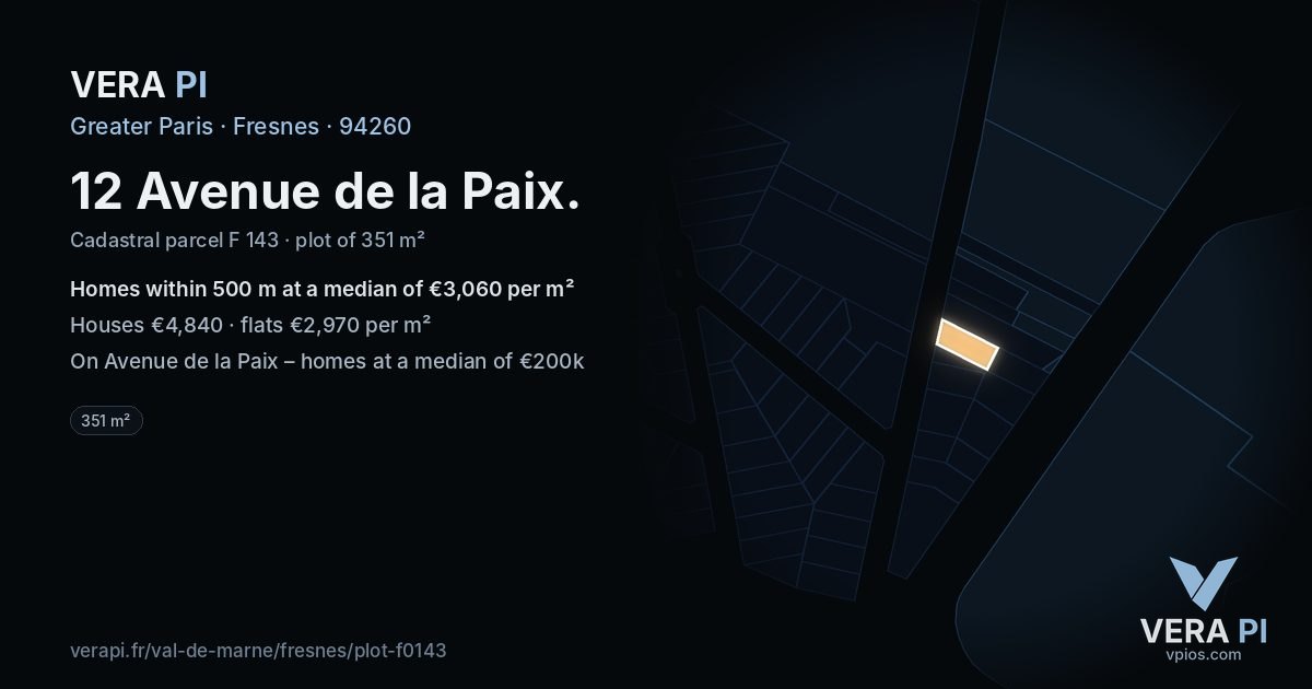 12 Avenue de la Paix, Fresnes at night – the plot lit, the parcels around coloured by the prices near them