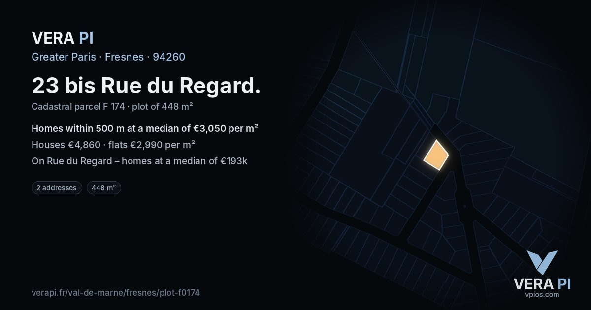 23 bis Rue du Regard, Fresnes at night – the plot lit, the parcels around coloured by the prices near them