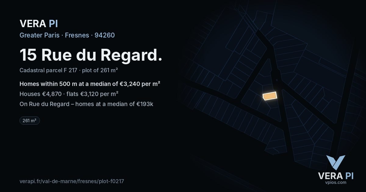 15 Rue du Regard, Fresnes at night – the plot lit, the parcels around coloured by the prices near them