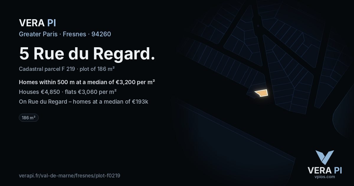 5 Rue du Regard, Fresnes at night – the plot lit, the parcels around coloured by the prices near them