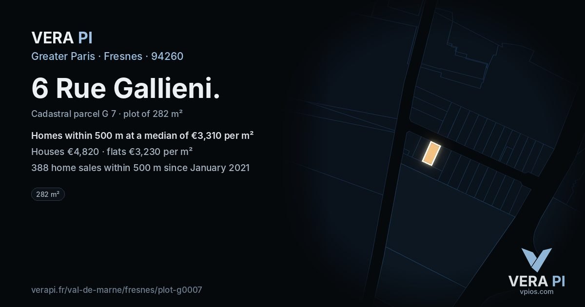 6 Rue Gallieni, Fresnes at night – the plot lit, the parcels around coloured by the prices near them