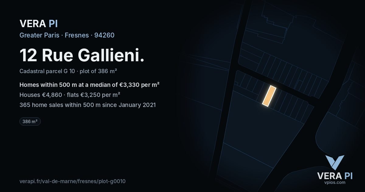 12 Rue Gallieni, Fresnes at night – the plot lit, the parcels around coloured by the prices near them