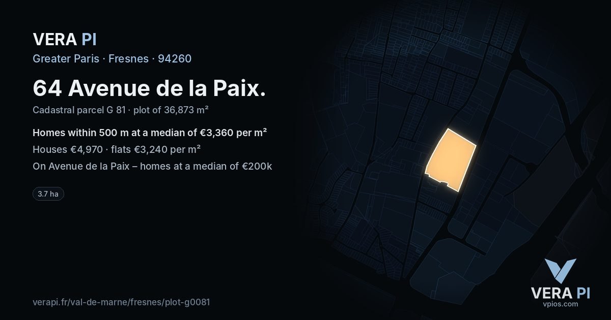 64 Avenue de la Paix, Fresnes at night – the plot lit, the parcels around coloured by the prices near them
