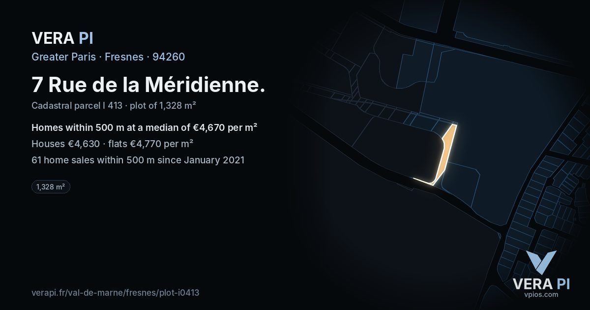 7 Rue de la Méridienne, Fresnes at night – the plot lit, the parcels around coloured by the prices near them