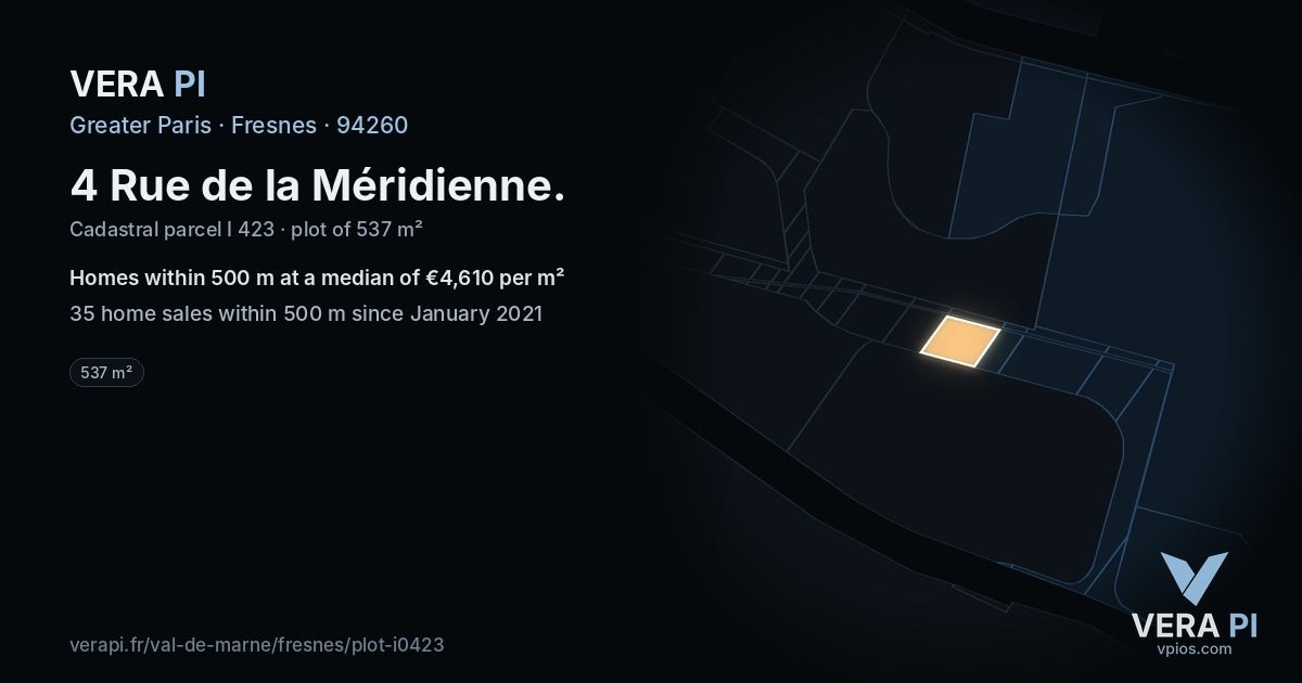 4 Rue de la Méridienne, Fresnes at night – the plot lit, the parcels around coloured by the prices near them