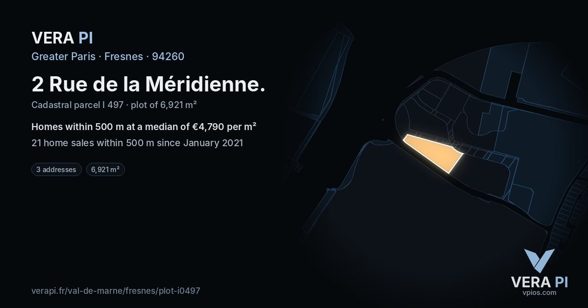 2 Rue de la Méridienne, Fresnes at night – the plot lit, the parcels around coloured by the prices near them